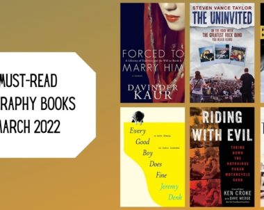 Must-Read Biography Books | March 2022