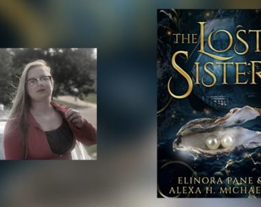 Interview with Alexa H. Michaels, Author of The Lost Sister