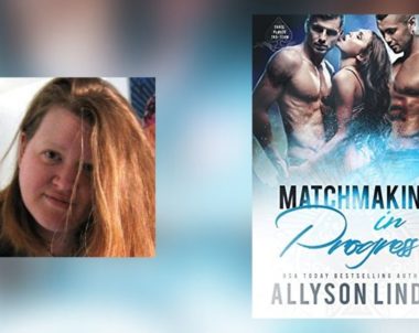 Interview with Allyson Lindt, Author of Matchmaking in Progress