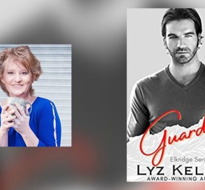 Interview with Lyz Kelley, Author of Guarded