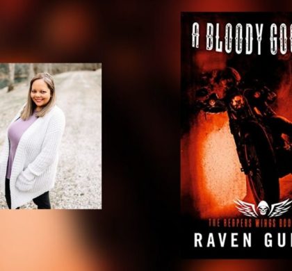 Interview with Raven Gulley, Author of A Bloody Goodbye