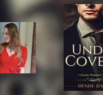 Interview with Denise Daye, Author of Under Covers