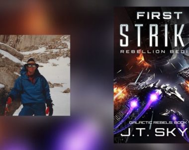 Interview with J. T. Skye, Author of First Strike: Rebellion Begins