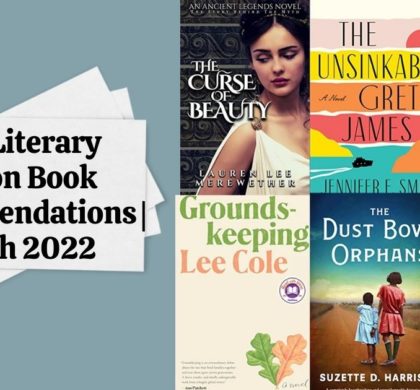 New Literary Fiction Book Recommendations | March 2022