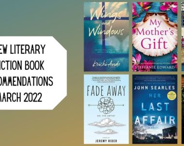 New Literary Fiction Book Recommendations | March 2022