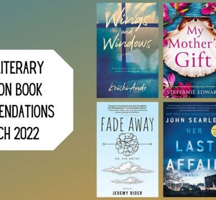 New Literary Fiction Book Recommendations | March 2022