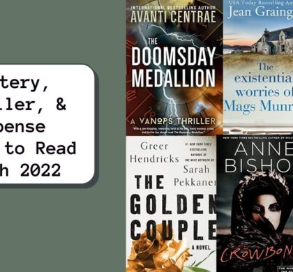 Mystery, Thriller, & Suspense Books to Read | March 2022