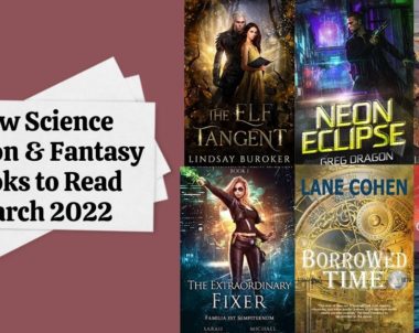 New Science Fiction & Fantasy Books to Read | March 2022