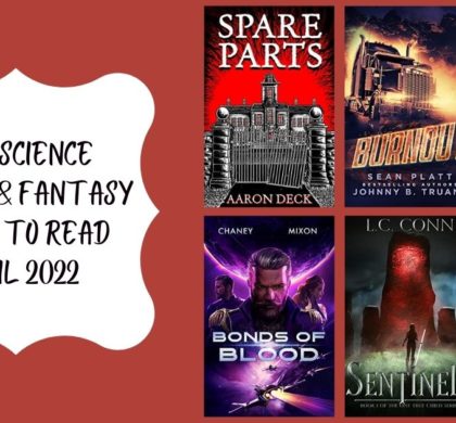 New Science Fiction & Fantasy Books to Read | April 2022