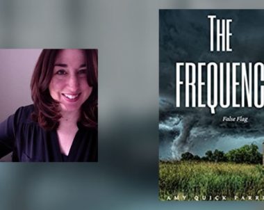 Interview with Amy Quick Parrish, Author of The Frequency