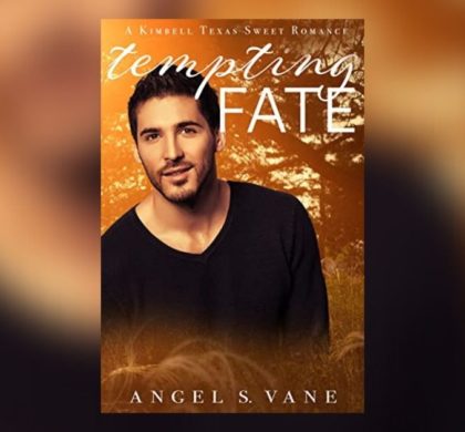 Interview with Angel S. Vane, Author of Tempting Fate