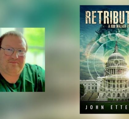 Interview with John Etterlee, Author of Retribution