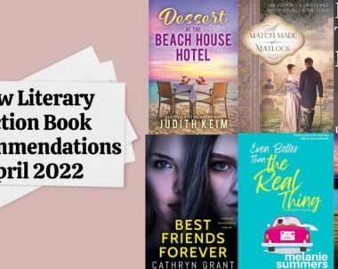 New Literary Fiction Book Recommendations | April 2022