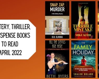 Mystery, Thriller, & Suspense Books to Read | April 2022