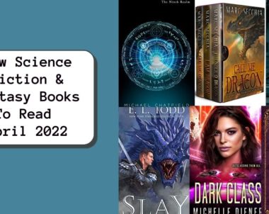 New Science Fiction & Fantasy Books to Read | April 2022