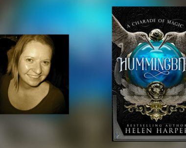 Interview with Helen Harper, Author of Hummingbird