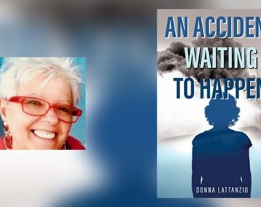 Interview with Donna Lattanzio, Author of An Accident Waiting to Happen