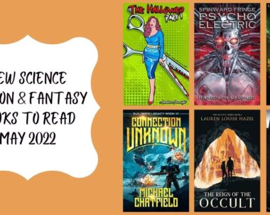 New Science Fiction & Fantasy Books to Read | May 2022