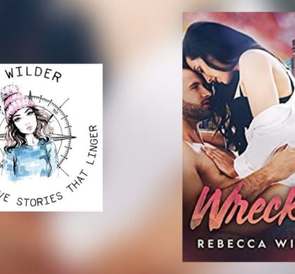 Interview with Rebecca Wilder, Author of Wrecked