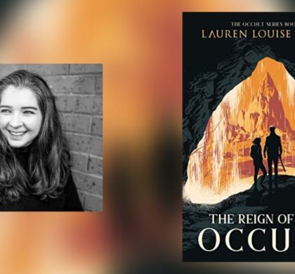 Interview with Lauren Louise Hazel, Author of The Reign of the Occult