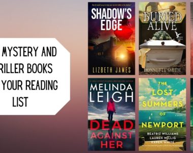 New Mystery and Thriller Books for Your Reading List