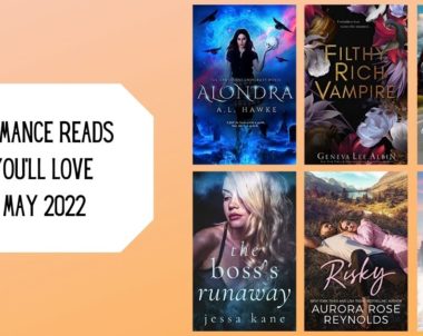 Romance Reads You’ll Love | May 2022