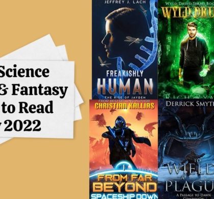 New Science Fiction & Fantasy Books to Read | May 2022