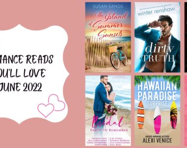 Romance Reads You’ll Love | June 2022