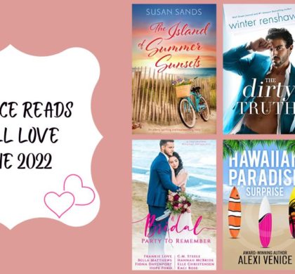 Romance Reads You’ll Love | June 2022