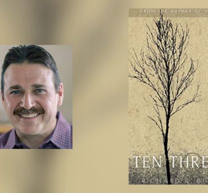 Interview with Richard R Becker, Author of Ten Threads