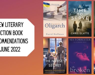 New Literary Fiction Book Recommendations | June 2022