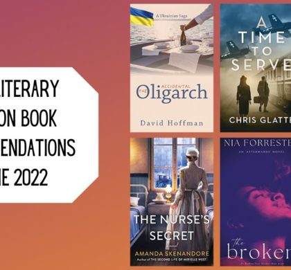 New Literary Fiction Book Recommendations | June 2022