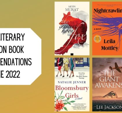 New Literary Fiction Book Recommendations | June 2022