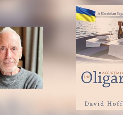 Interview with David Hoffman, Author of The Accidental Oligarch