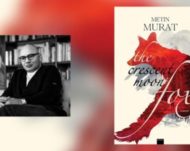 Interview with Metin Murat, Author of The Crescent Moon Fox