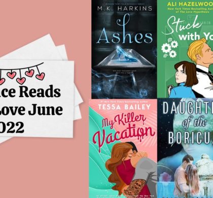 Romance Reads You’ll Love | June 2022