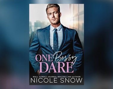 The Story Behind One Bossy Dare by Nicole Snow