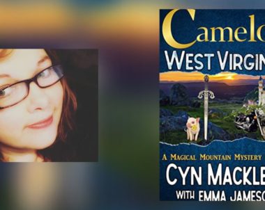 Interview with Cyn Mackley, Author of Camelot West Virginia