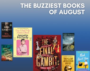 The Buzziest Books of August | 2022