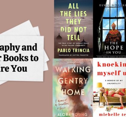 6 Biography and Memoir Books to Inspire You