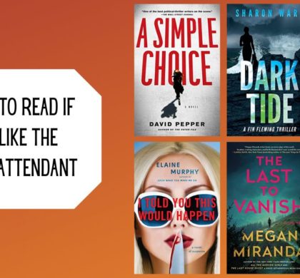 Books To Read If You Like The Flight Attendant