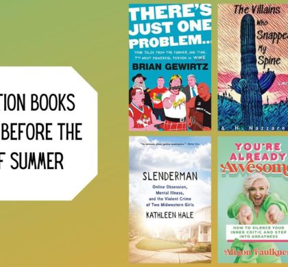 Nonfiction Books To Read Before The End Of Summer