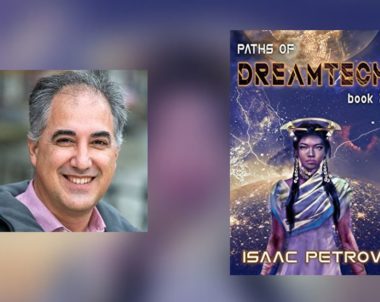 Interview with Isaac Petrov, Author of Paths of Dreamtech