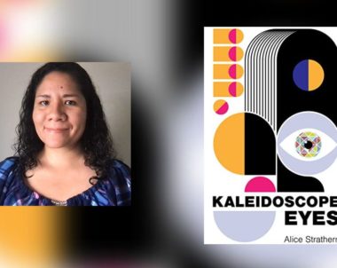 Interview with Alice Strathern, Author of Kaleidoscope Eyes