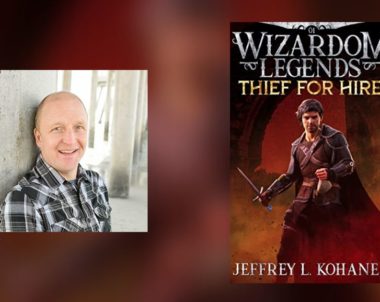 Interview with Jeffrey L. Kohanek, Author of Wizardom Legends: Thief for Hire