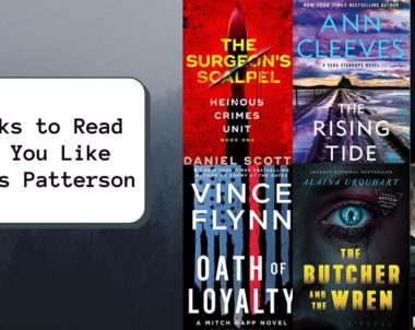 Books to Read if You Like James Patterson