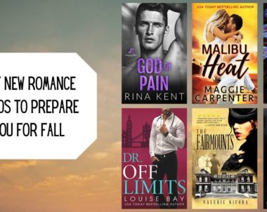 Hot New Romance Reads to Prepare You for Fall