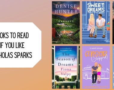 Books to Read if You Like Nicholas Sparks