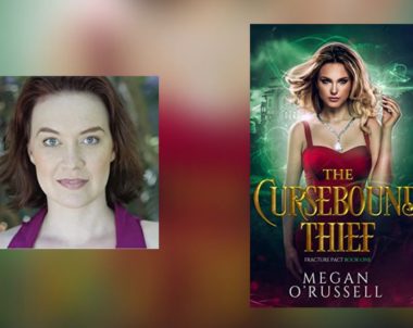 Interview with Megan O’Russell, Author of The Cursebound Thief