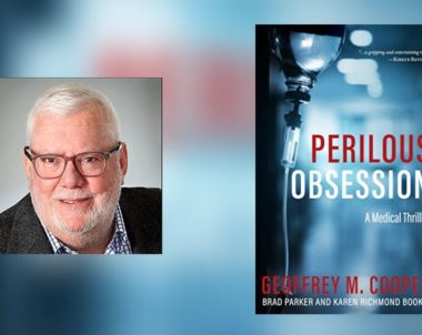 Interview with Geoffrey M Cooper, Author of Perilous Obsession